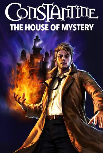 Constantine - The House of Mystery