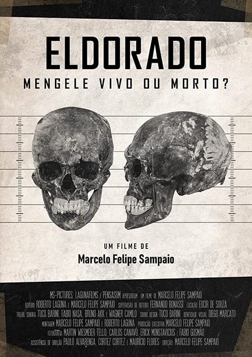 Eldorado - Mengele Vivo ou Morto?