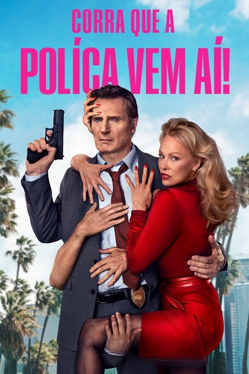 Corra Que a Polícia Vem Aí!