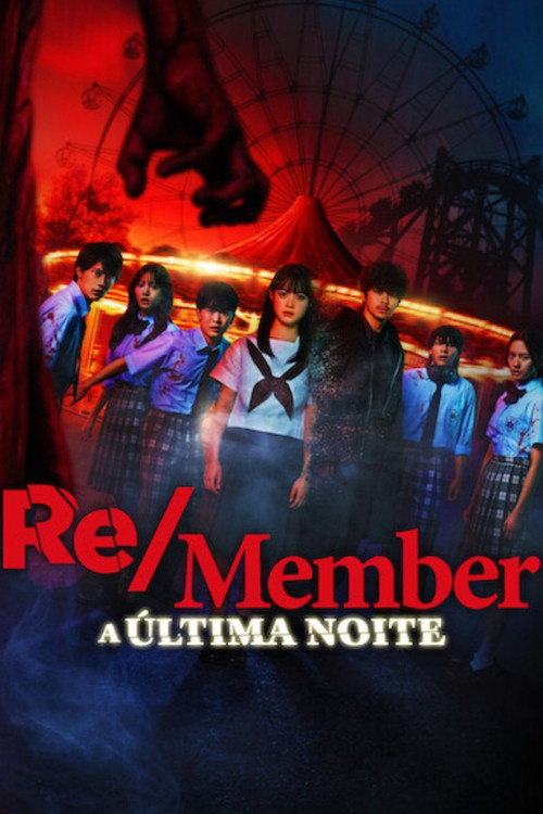 Re/Member: A Última Noite