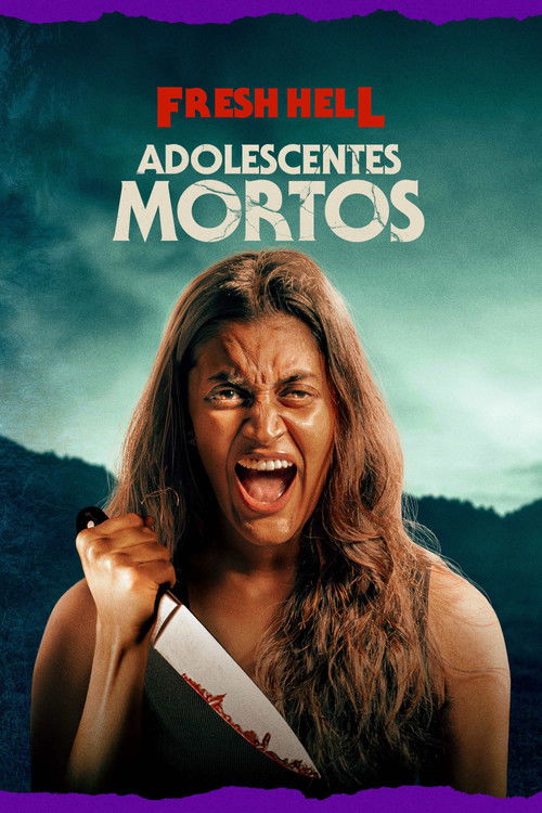 Fresh Hell: Adolescentes Mortos