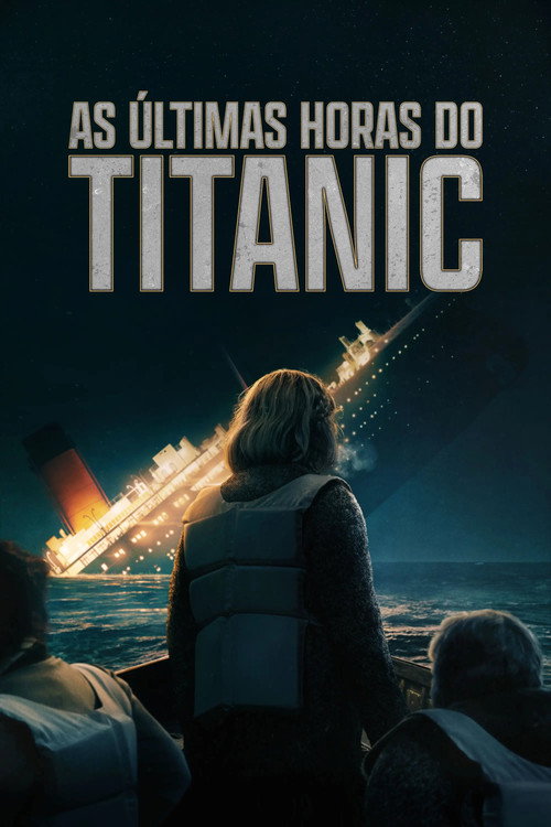 As Últimas Horas do Titanic